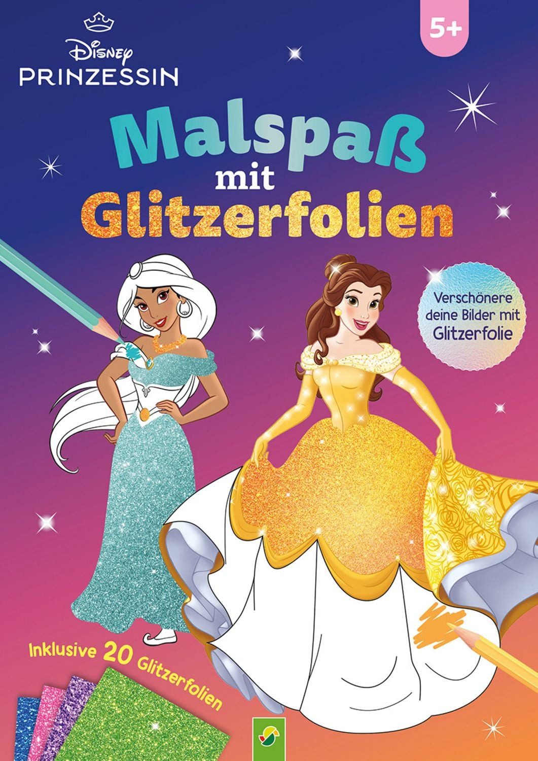 Disney Prinzessin Malspaß mit Glitzerfolien / Schwager & Steinlein Verlag