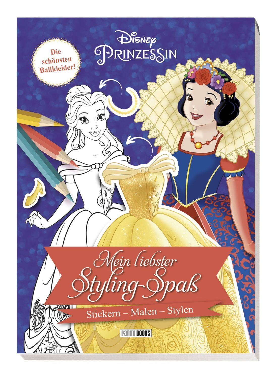 Disney Prinzessin: Mein liebster Styling-Spaß: Stickern, Malen, Stylen / Walt Disney, Panini