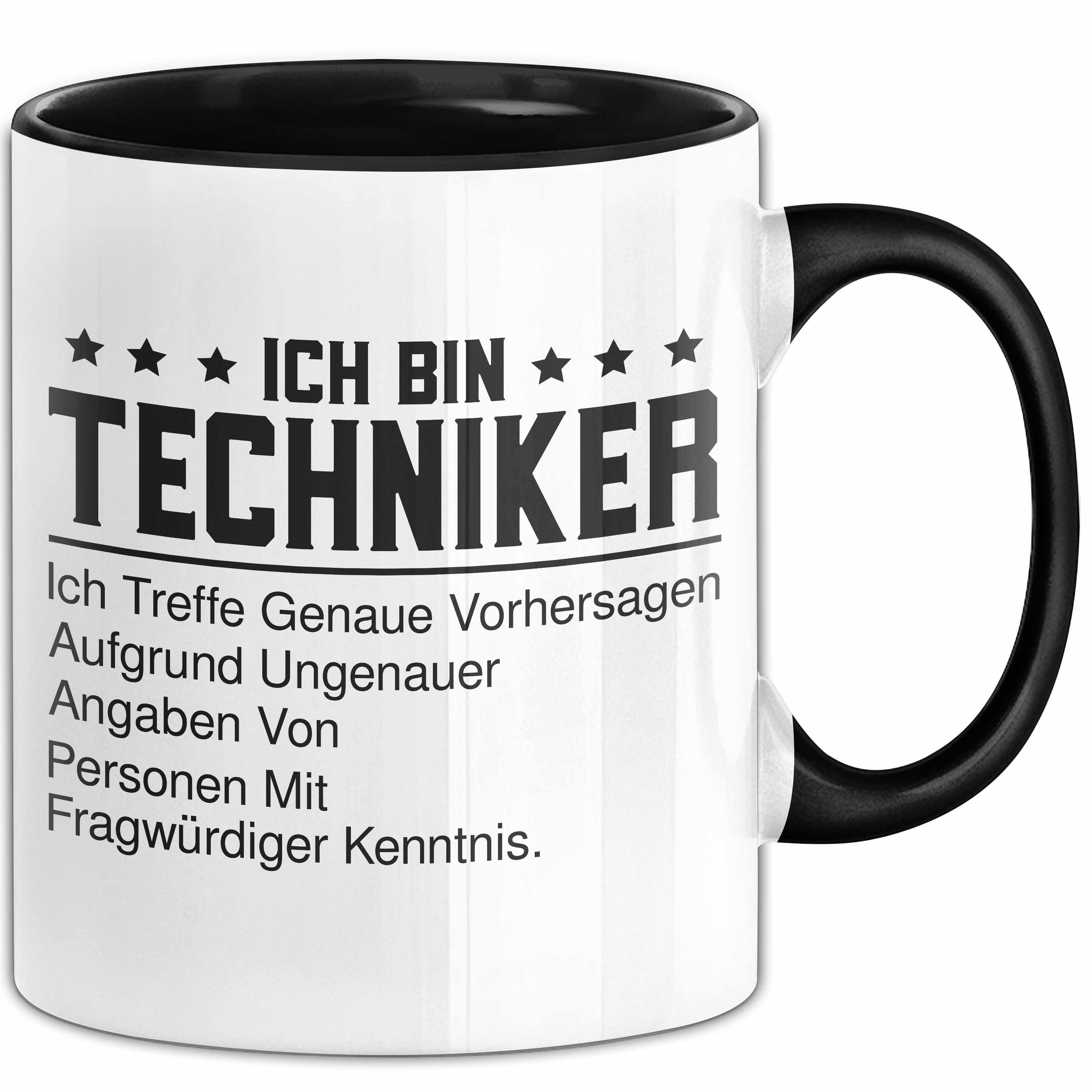Tasse Ich bin Techniker Spruch Tasse Geschenk Lustige Tasse für Techniker