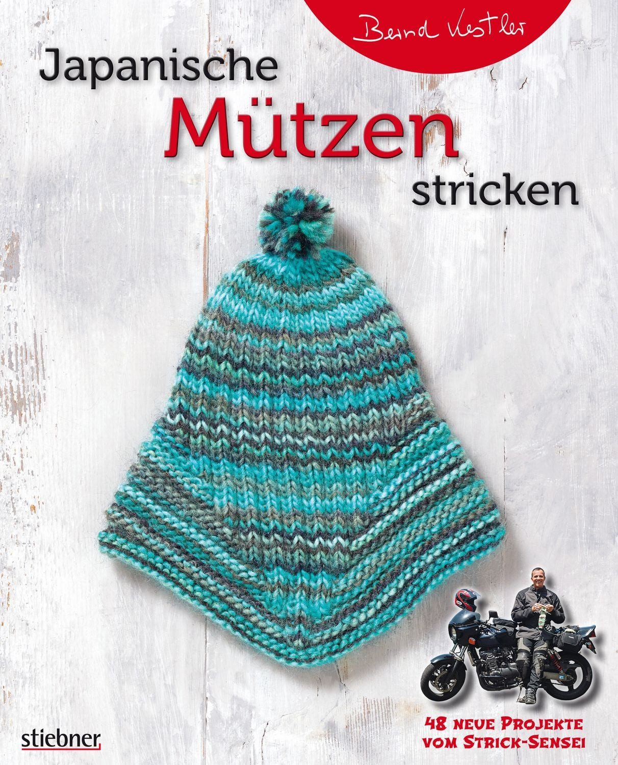 Japanische Mützen stricken. 48 neue Projekte vom Strick-Sensei / Bernd Kestler