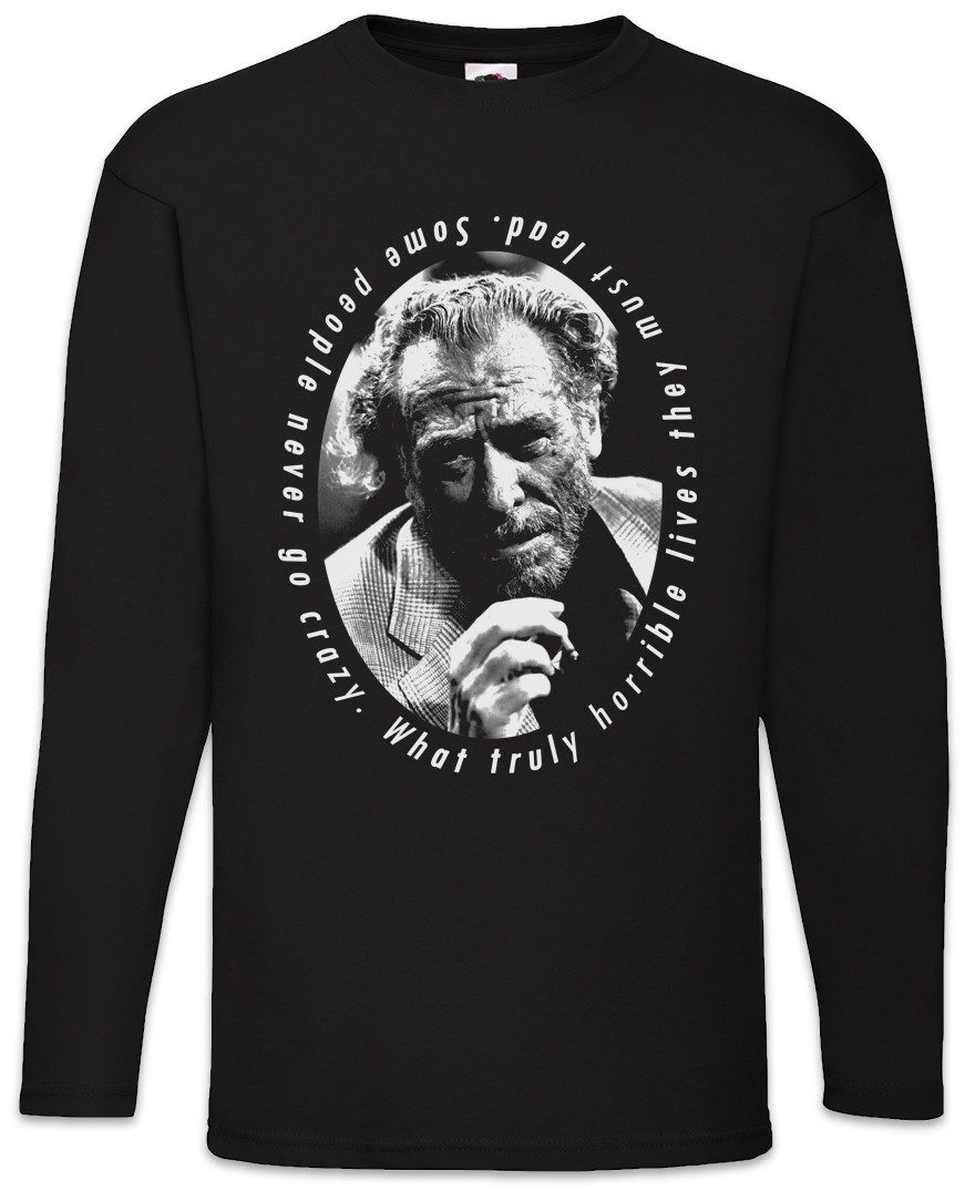 Urban Backwoods Langarmshirt Charles Bukowski Portrait Langarm T-Shirt Quote Zitat Barfly Poetry (1-tlg) USA Drinker Author Autor