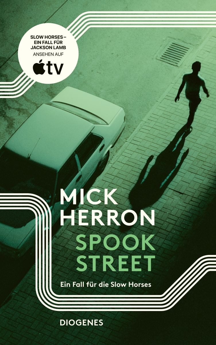Spook Street / Mick Herron, Ein Fall für die Slow Horses
