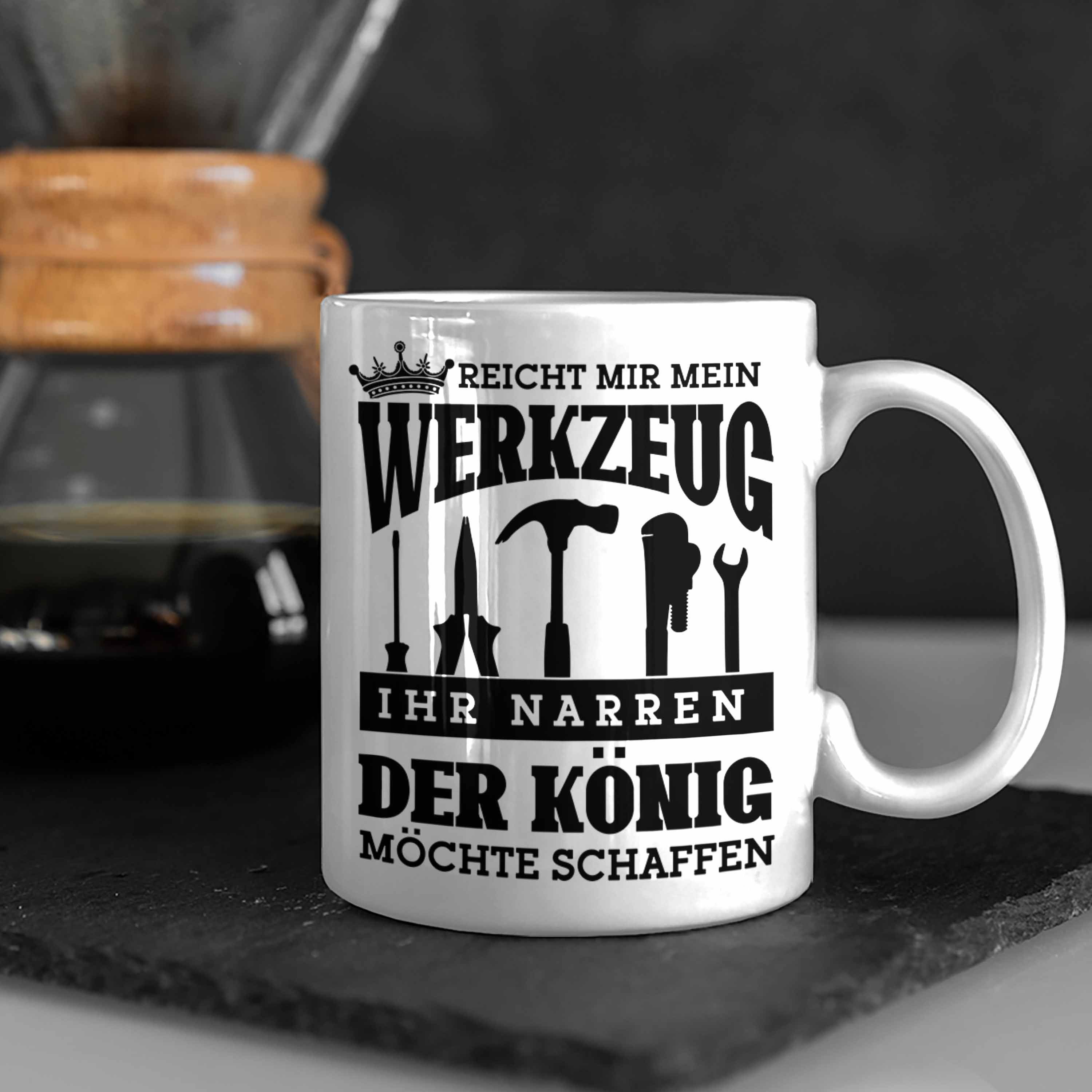 Trendation Mir Profis Reicht Heimwerker Weiss Handwerker-Tasse für Geschenk Tasse Mein Werkze