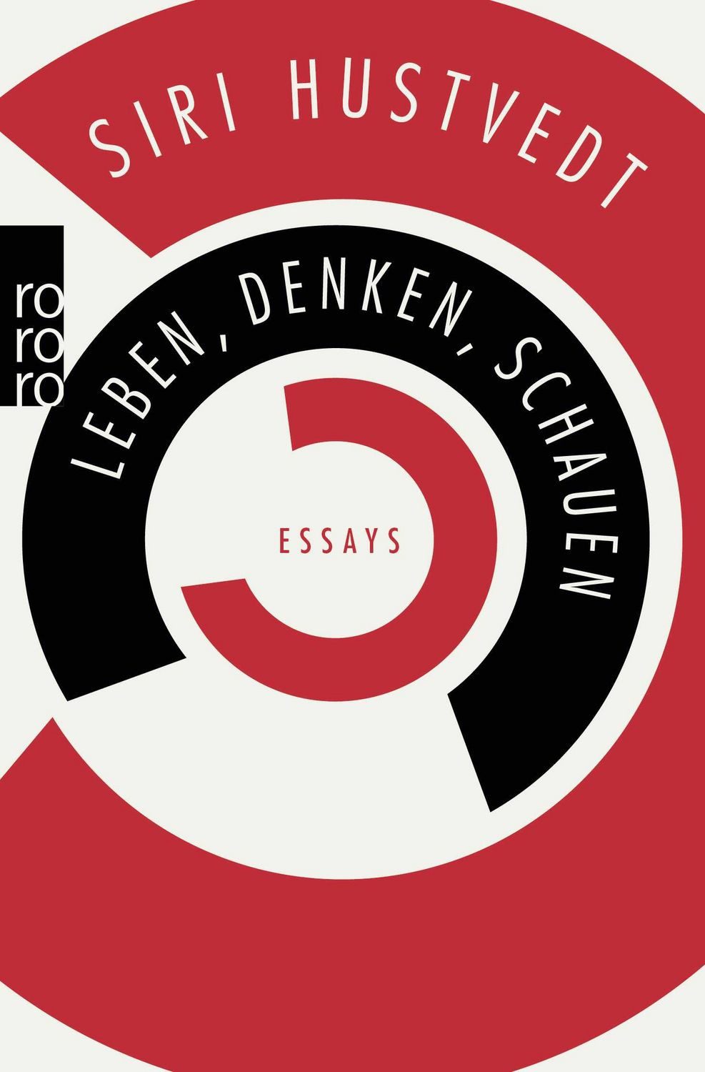Leben, Denken, Schauen / Siri Hustvedt