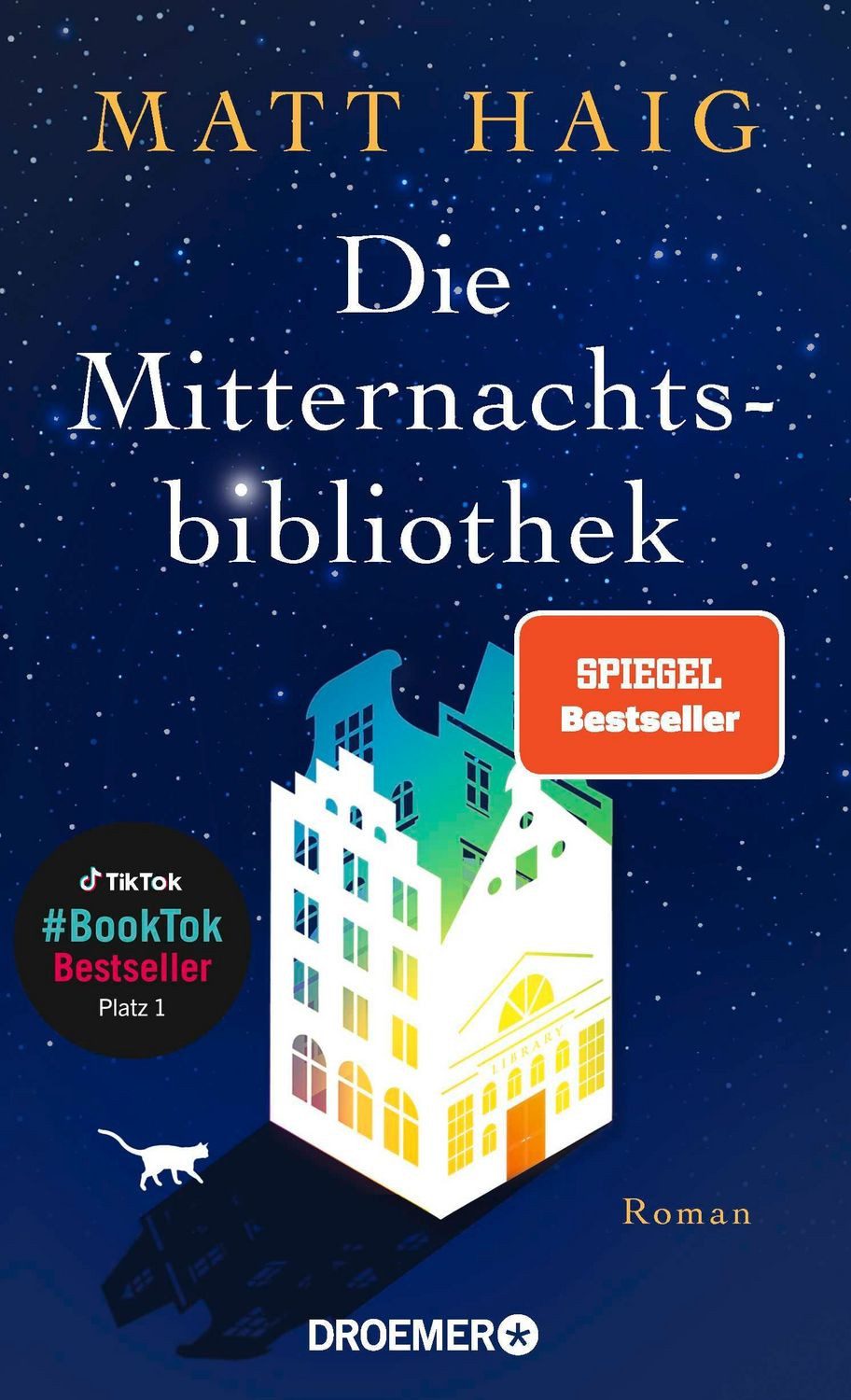 Die Mitternachtsbibliothek / Matt Haig, SPIEGEL-Bestseller
