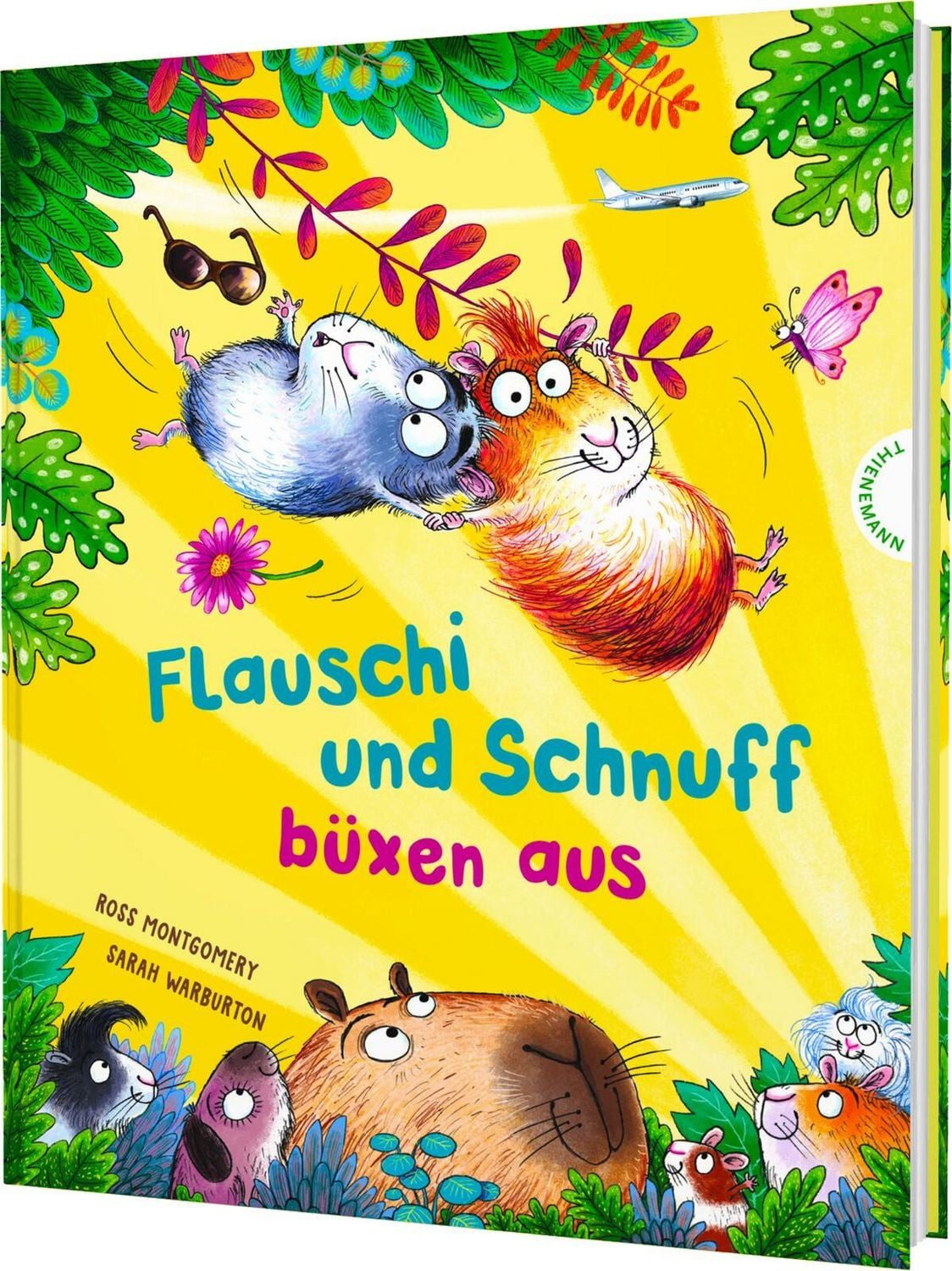 Flauschi und Schnuff büxen aus / Ross Montgomery, Zwei Meerschweinchen auf großer Reise. Lustiges gereimtes Bilderbuch für Kinder ab 4 Jahren