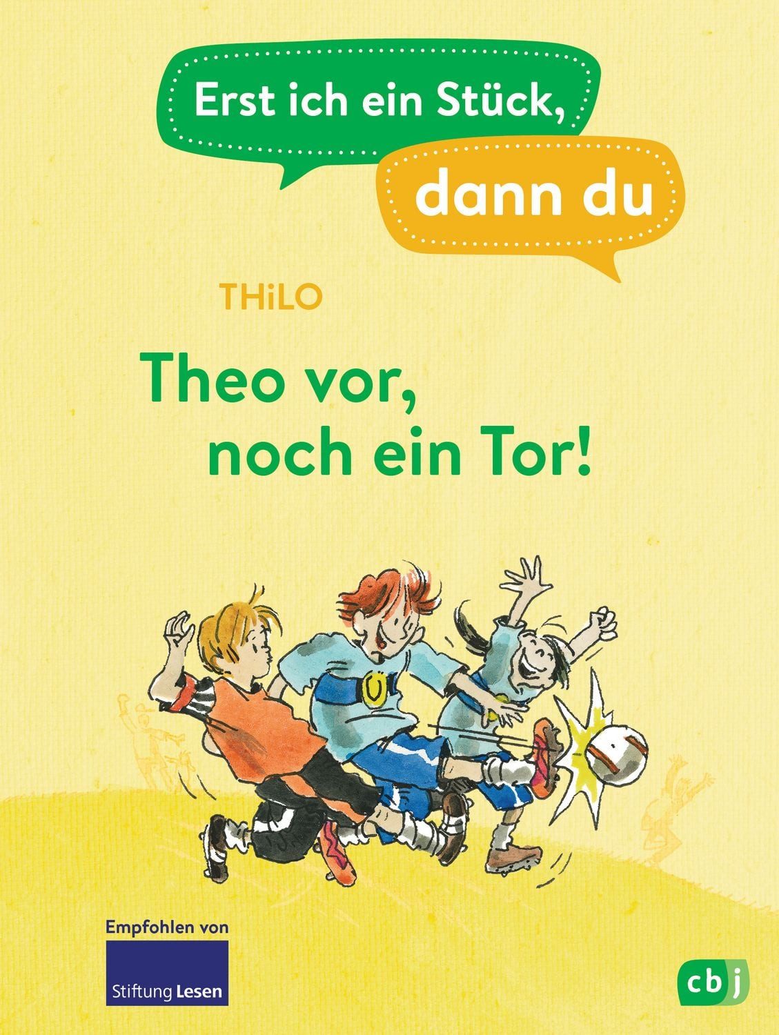 Erst ich ein Stück, dann du – Theo vor, noch ein Tor! / Thilo