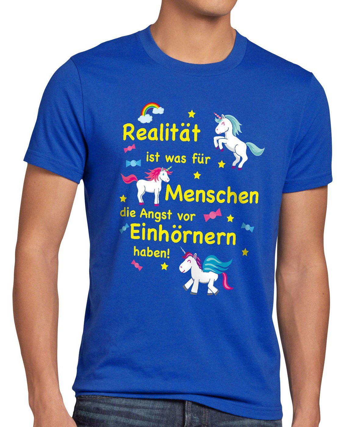 style3 Print-Shirt Herren T-Shirt Realität ist für Menschen Angst Einhörnern haben Unicorn Einhorn blau