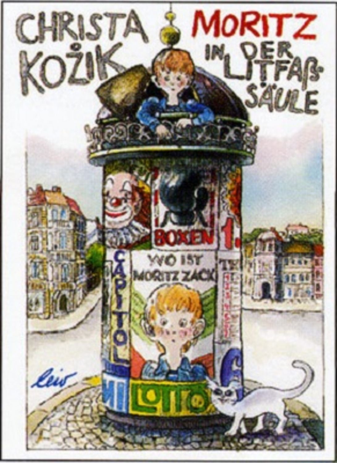 Moritz in der Litfaßsäule / Christa Kożik