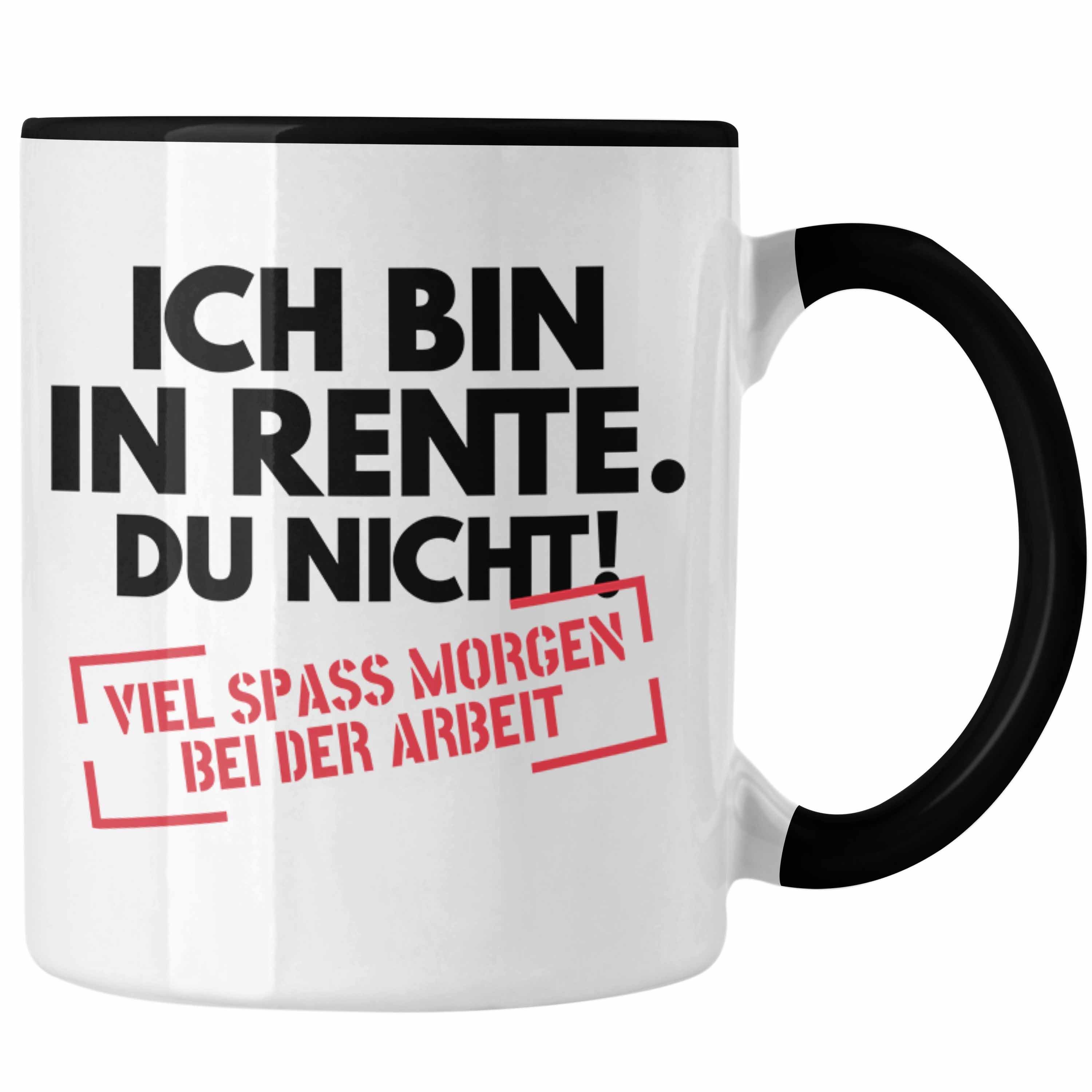 Spruch Rente Nicht In Trendation Bin Du Ich Rentnerin Geschenk Rente Tasse Tasse Renteneintritt Rentner Schwarz Kaffeetasse Ruhestand Trendation -