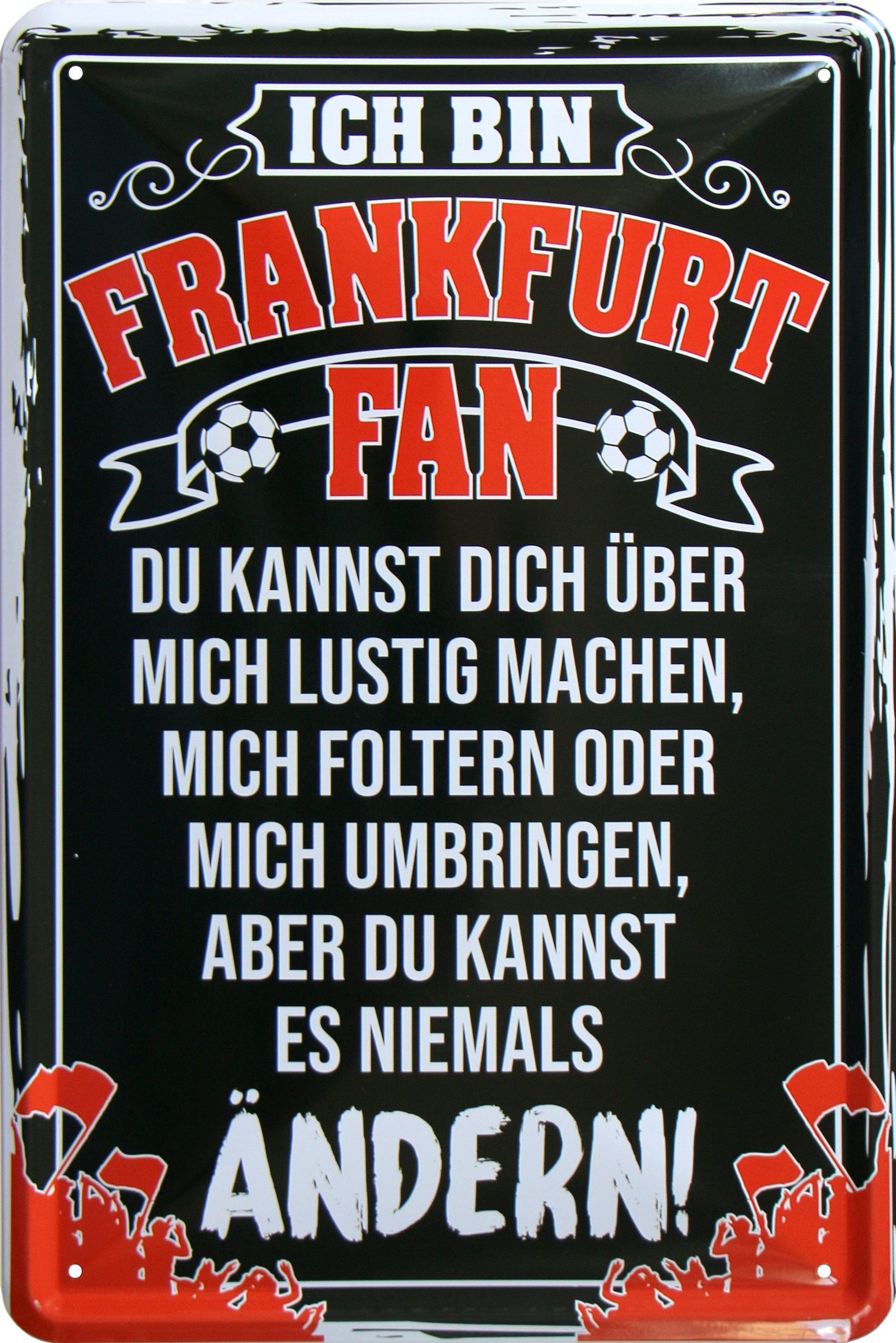 WOGEKA ART Metallbild Ich bin Frankfurt Fan - 20 x 30 cm Retro Blechschild Fußball Sport