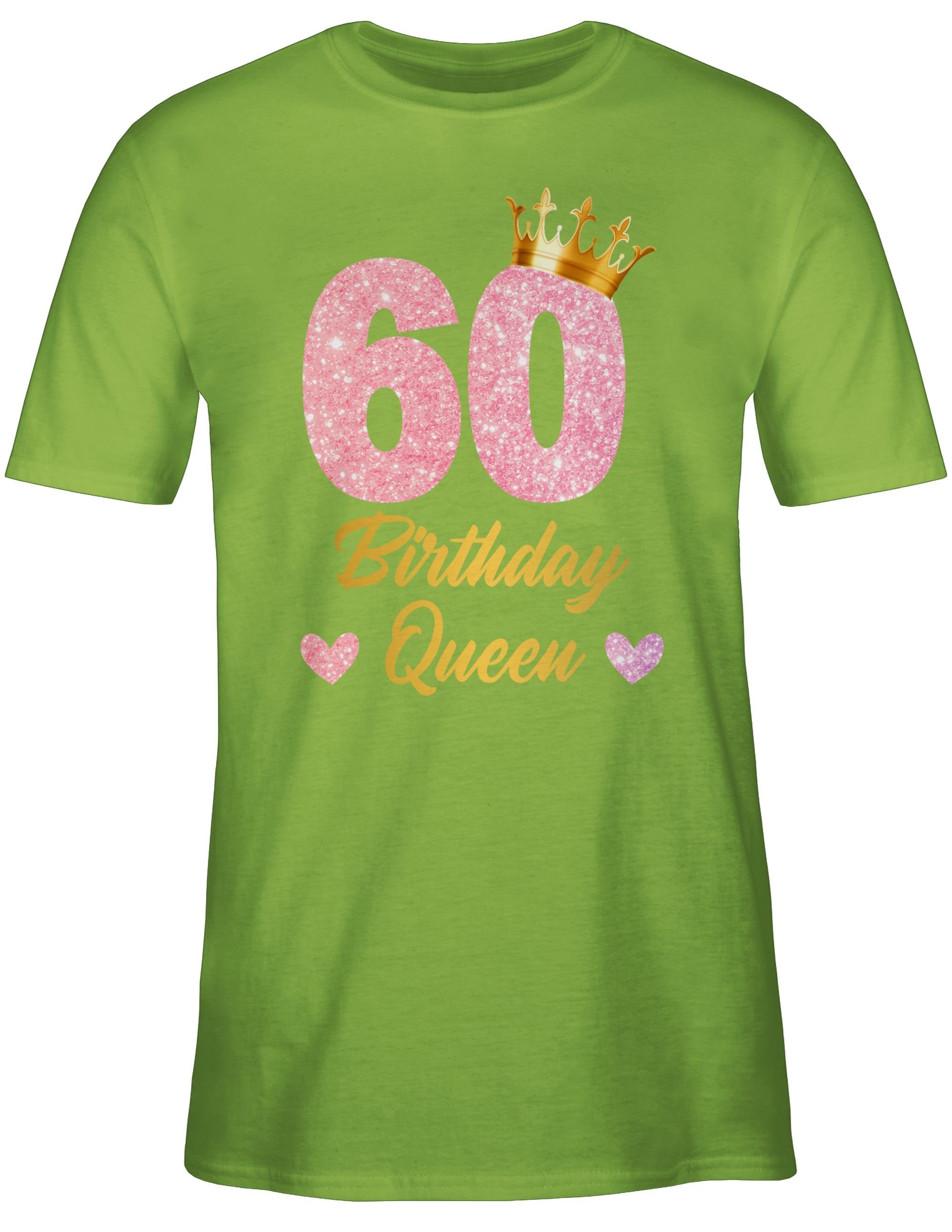 Shirtracer T-Shirt 60 Birthday Queen Geburtstags Königin Geburtstagsgeschenk 60 60. Geburtstag 02 Hellgrün