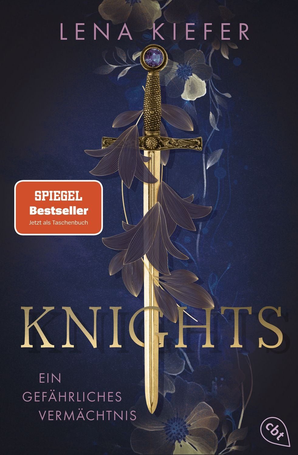 Knights – Ein gefährliches Vermächtnis / Lena Kiefer, Auftakt der packenden Urban-Fantasy-Trilogie der Spiegel-Bestsellerautorin, SPIEGEL-Bestseller