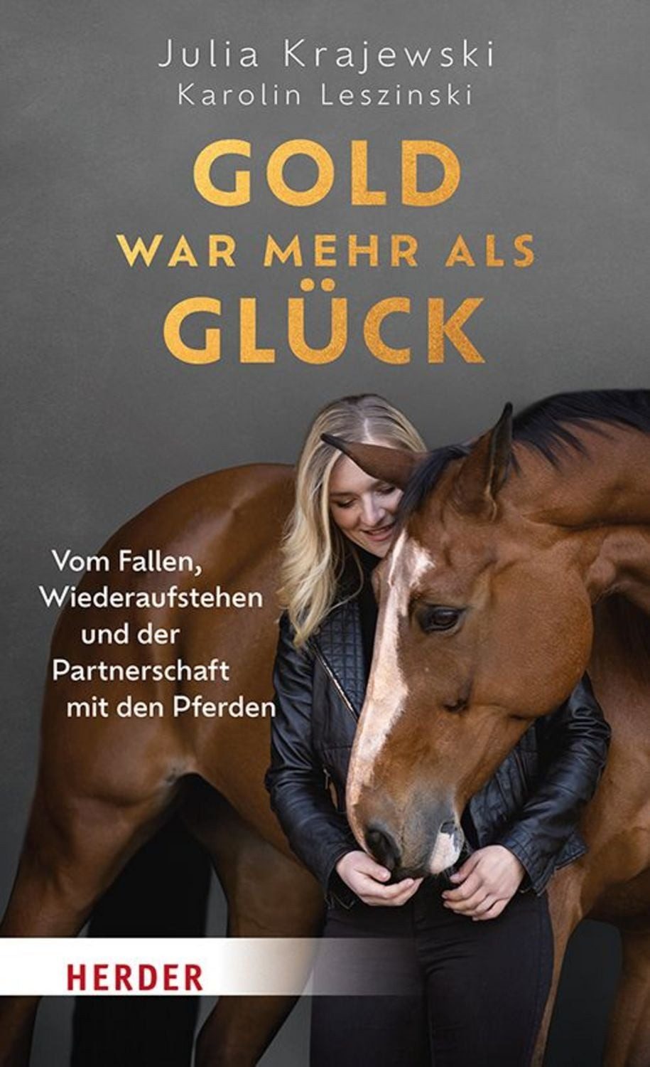 Gold war mehr als Glück / Julia Krajewski, Karolin Leszinski