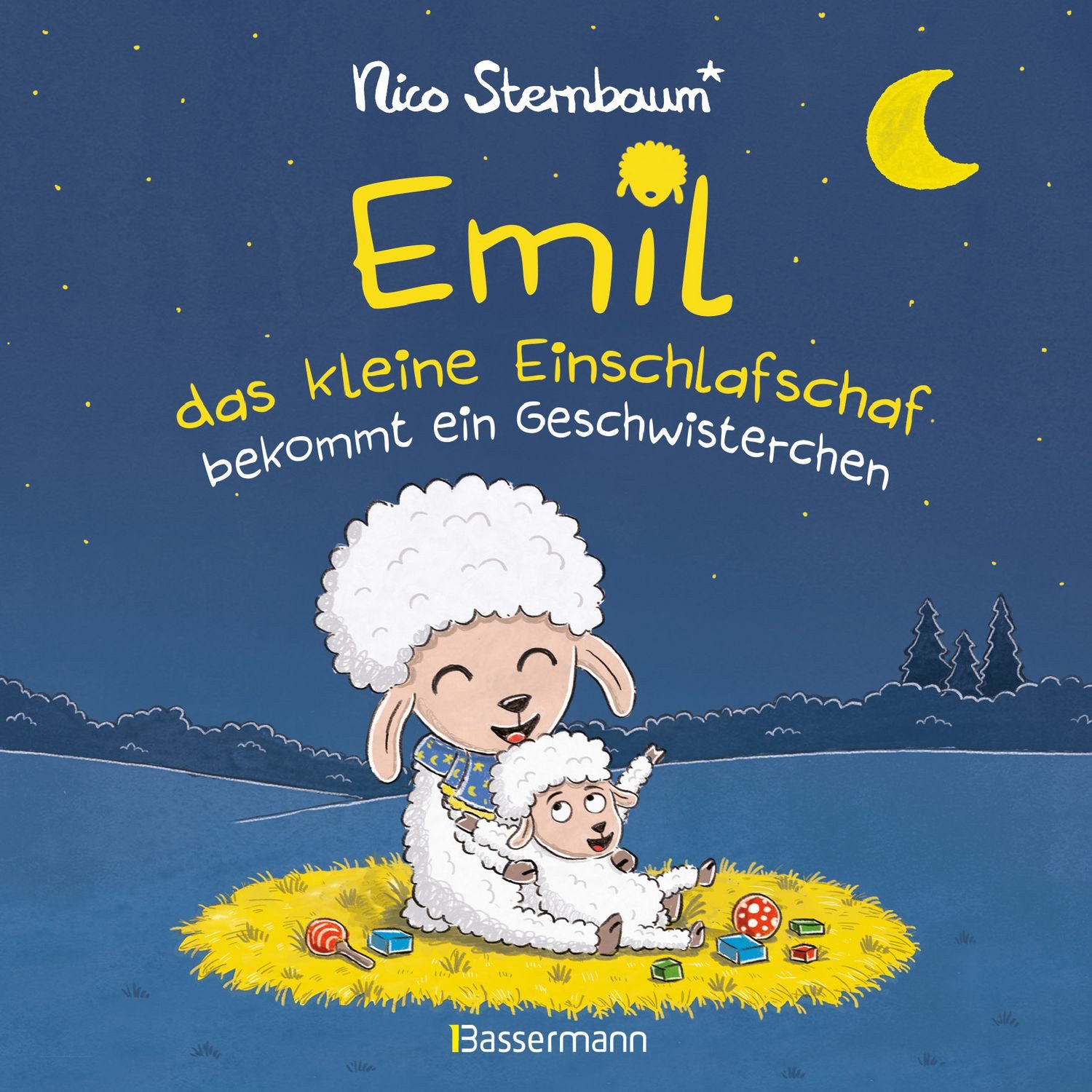 Emil das kleine Einschlafschaf bekommt ein Geschwisterchen / Nico Sternbaum, Eine Geschichte zum Vorlesen und Betrachten. Pappbilderbuch ab 18 Monaten