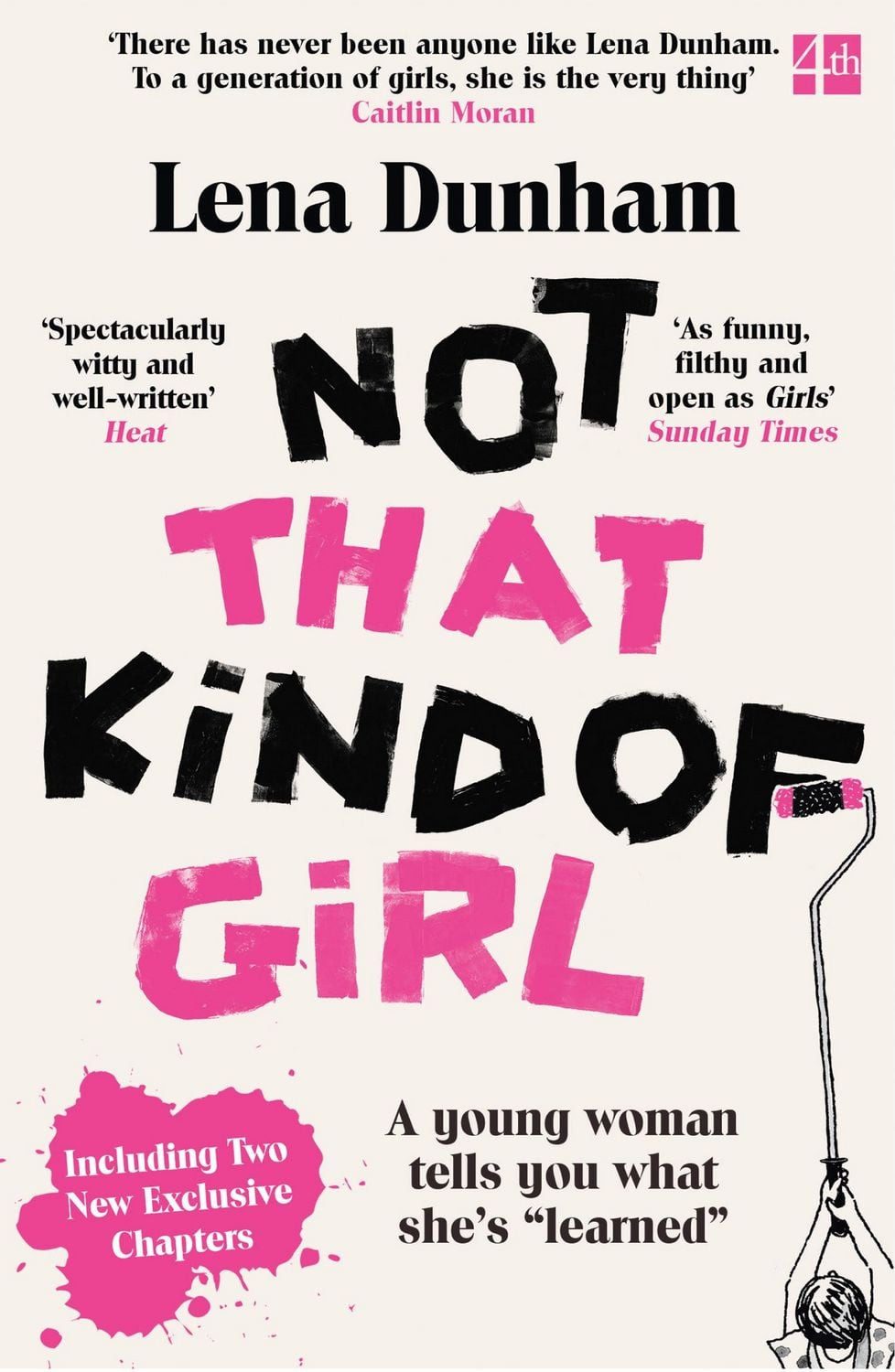 Not That Kind of Girl / Lena Dunham