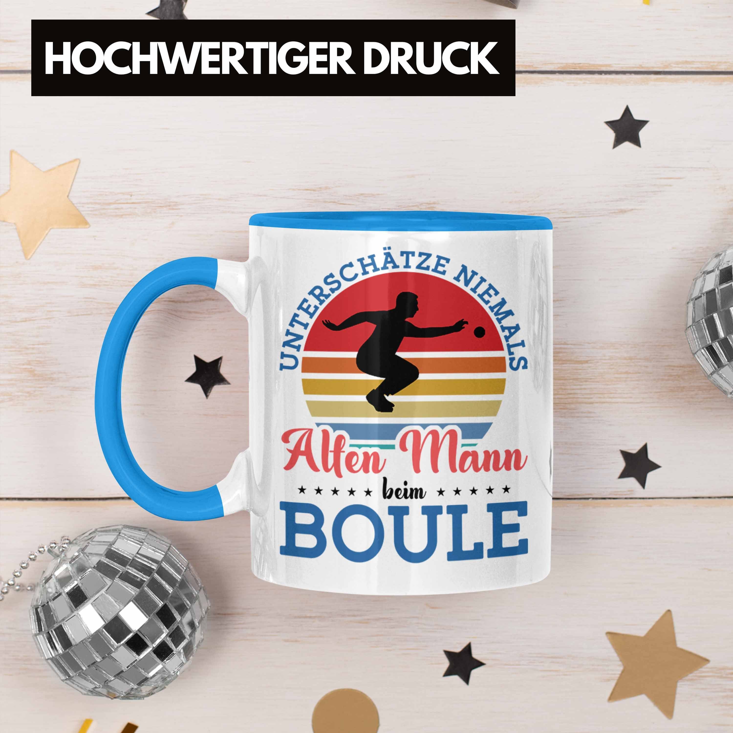 Boule-Spieler als Boule Trendation Geschenkidee Tasse Tasse Spruch Unterschätze Blau für Nie