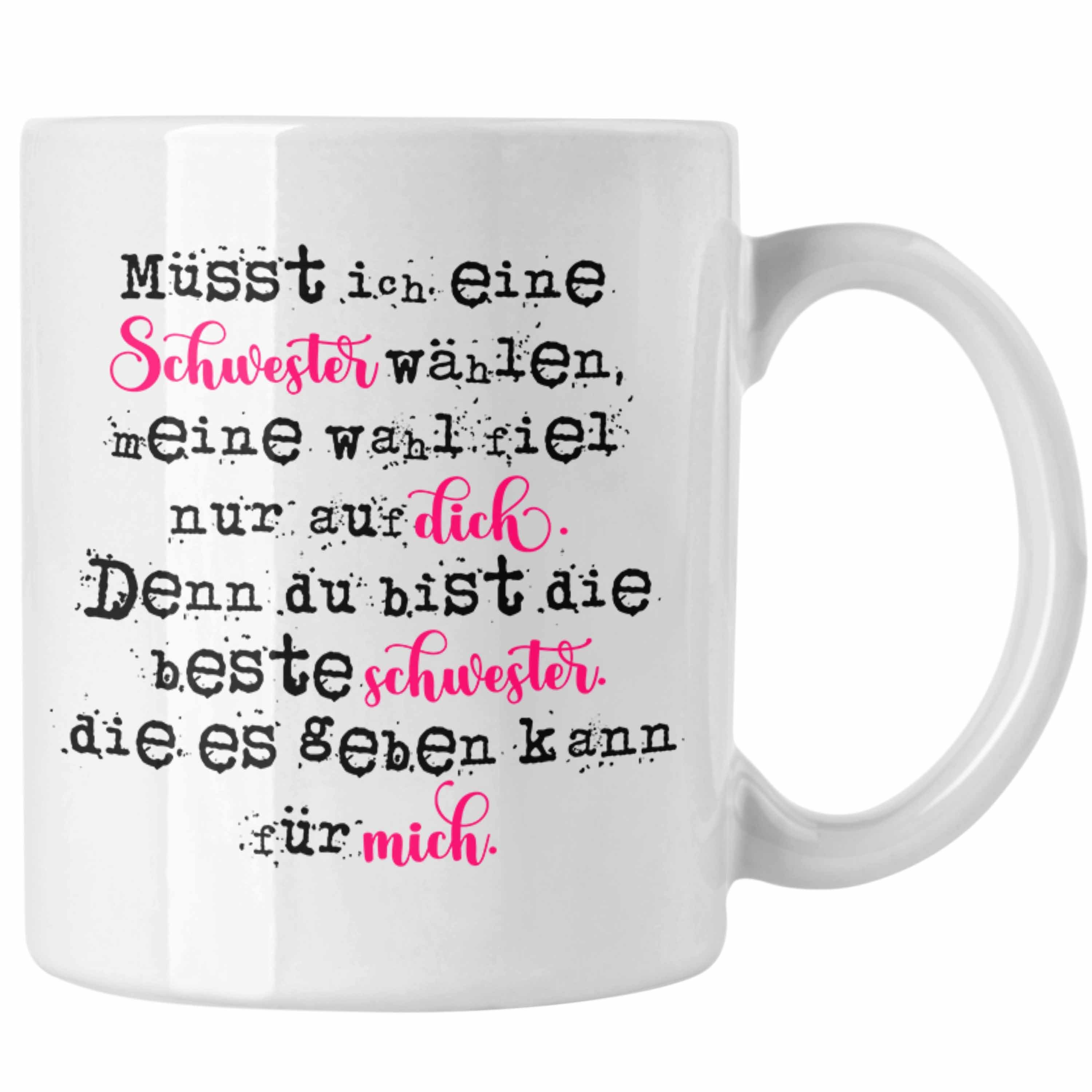 Weiss Beste Welt Tasse Tasse Für Schwester Die Trendation Schwestern Geschenkidee Trendation - Geschenk Der Geburtstag