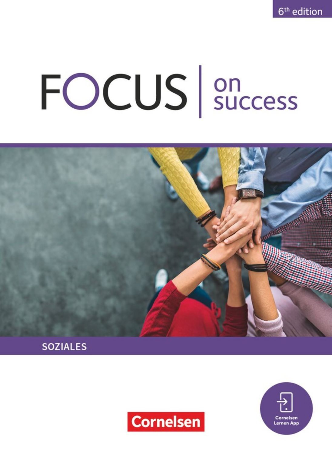 Focus on Success - 6th edition - Soziales - B1/B2 / James Abram, Michael Benford, Alexandra Köpf, Steve Williams, Schulbuch - Mit digitalen Medien