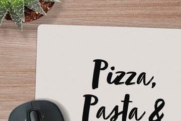 MuchoWow Gaming Mauspad Zitate - Pizza, Pasta & Wein - Sprichwörter - Pizzaliebhaber - (1-St), Mousepad mit Rutschfester Unterseite, Gaming, 40x40 cm, XXL, Großes