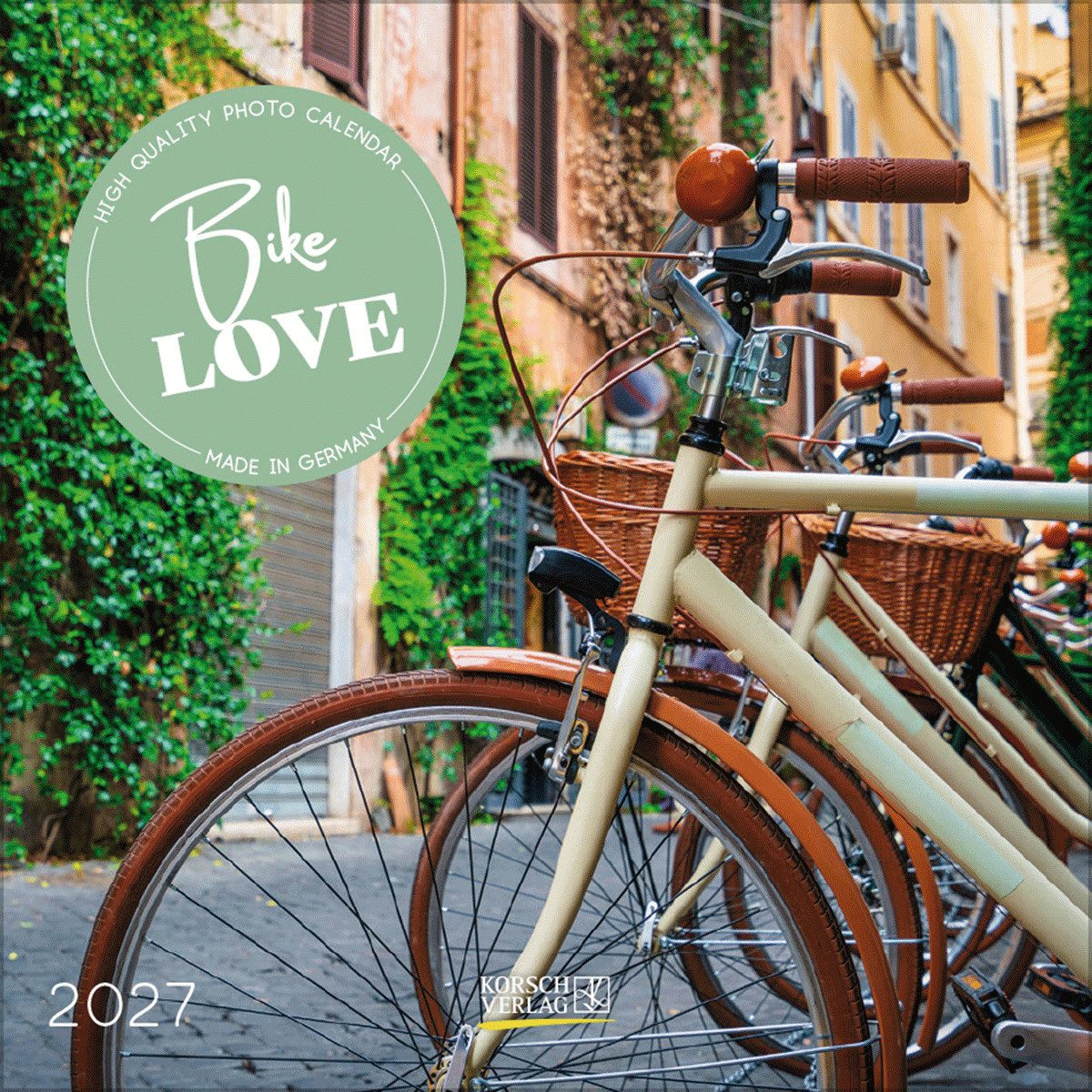 Korsch Verlag Wandkalender Bike Love 2027: Hochwertiger unverpackter Broschürenkalender mit Fe
