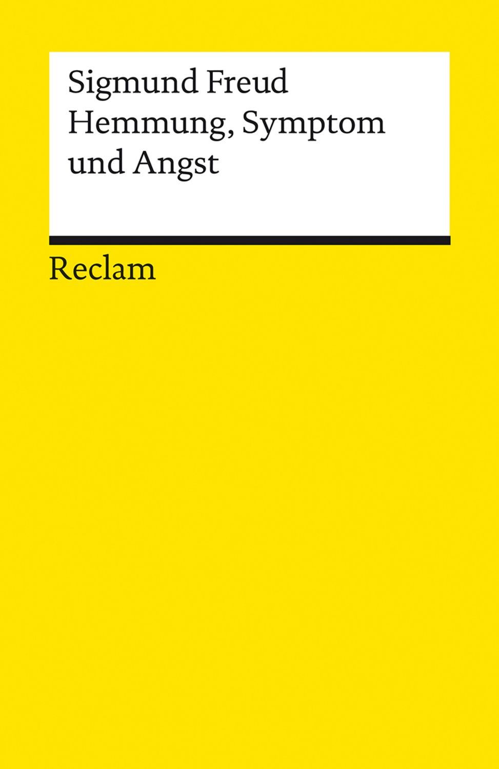 Hemmung, Symptom und Angst / Sigmund Freud