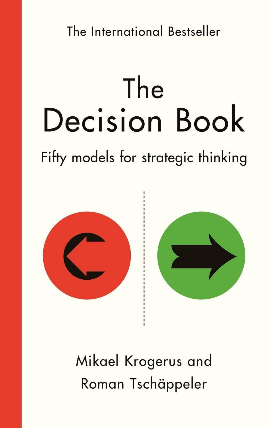 The Decision Book / Mikael Krogerus, Roman Tschäppeler, Fifty models for strategic thinking (New Edition)
