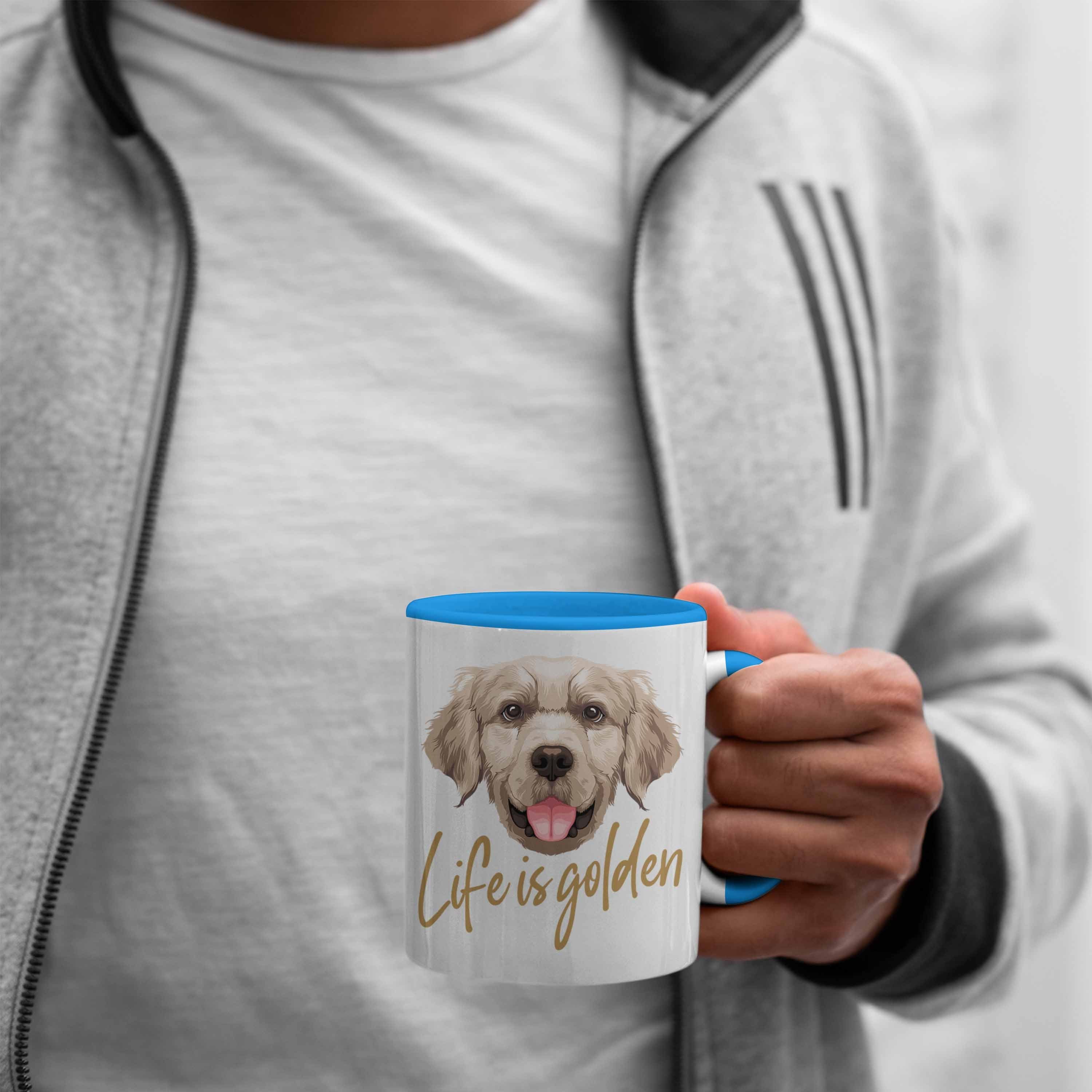 Golden Hundebesitzer Trendation Retriever Tasse Besitzer Geschenk Life Is Blau Tasse Golden