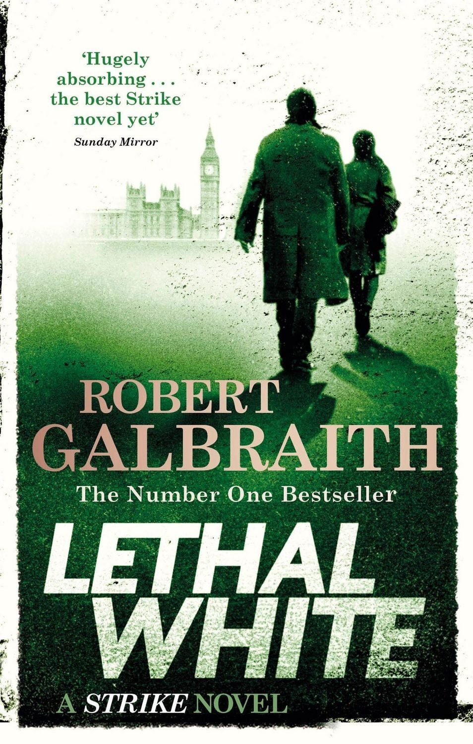 Lethal White / Robert Galbraith (Pseudonym von J.K. Rowling)