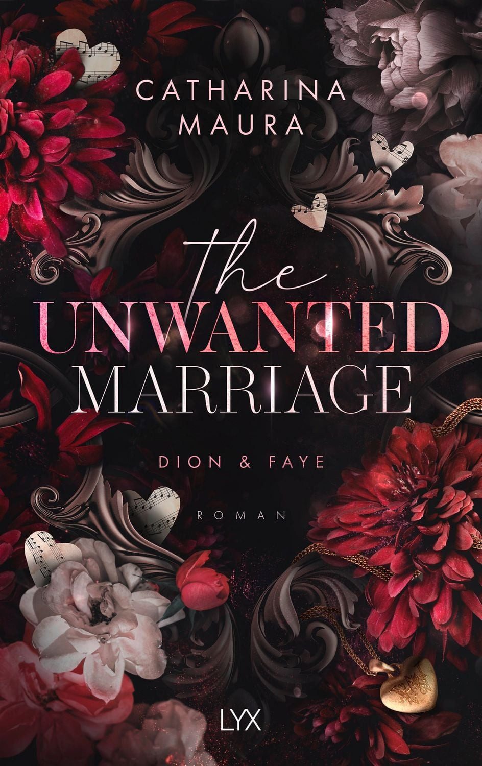 The Unwanted Marriage / Catharina Maura