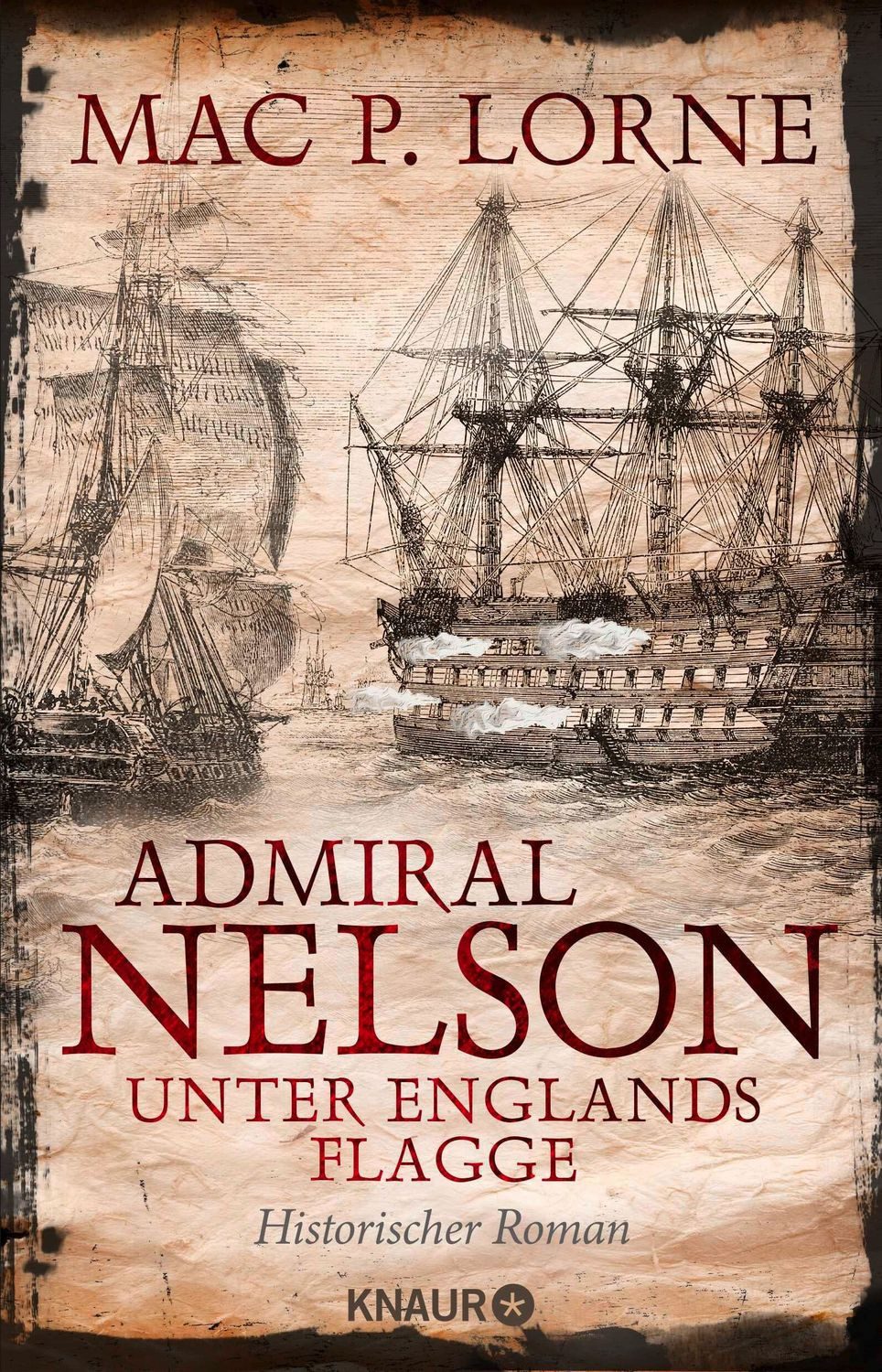 Admiral Nelson – Unter Englands Flagge / Mac P. Lorne