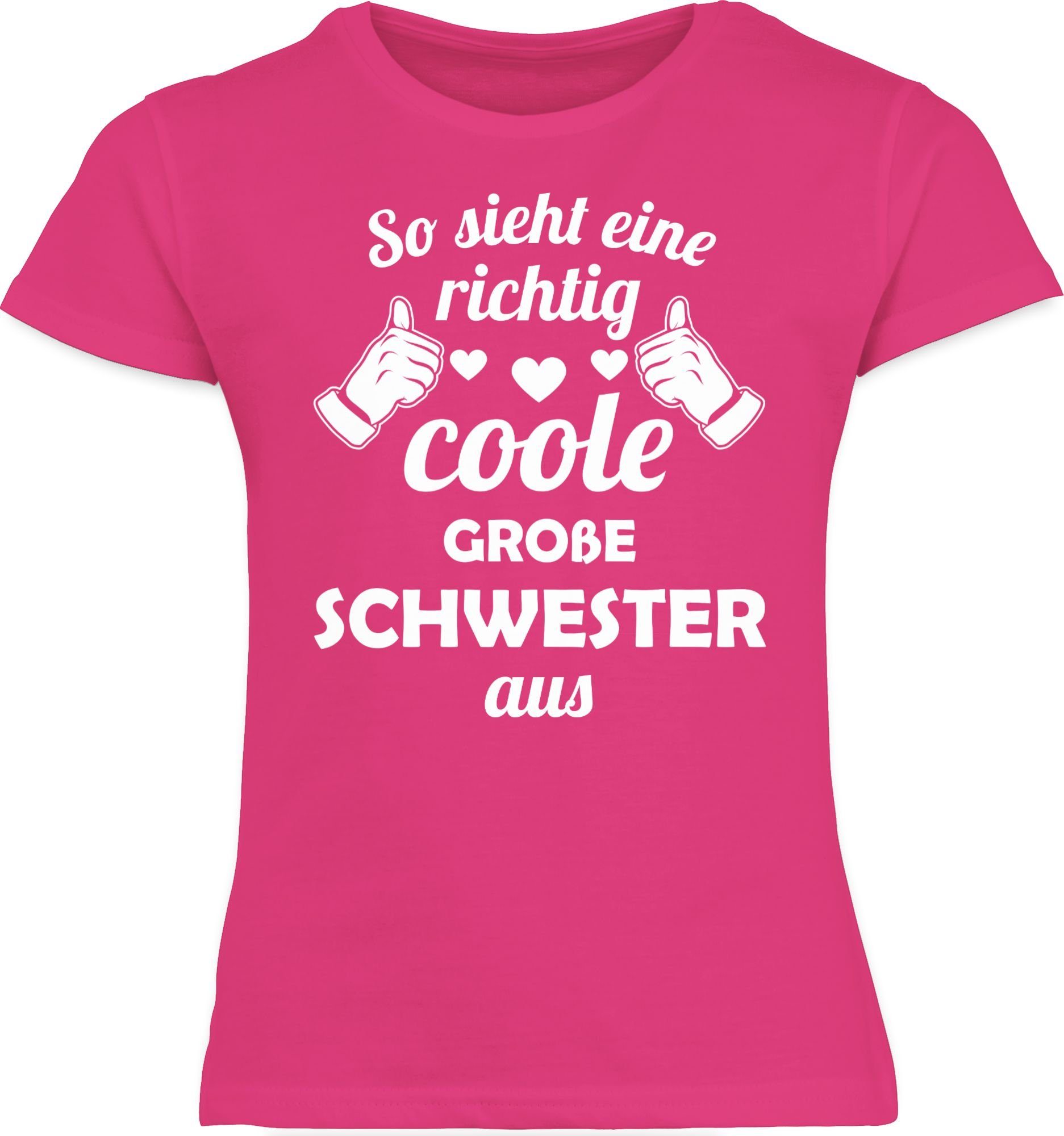 Shirtracer T-Shirt So sieht eine richtig coole große Schwester aus Große Schwester