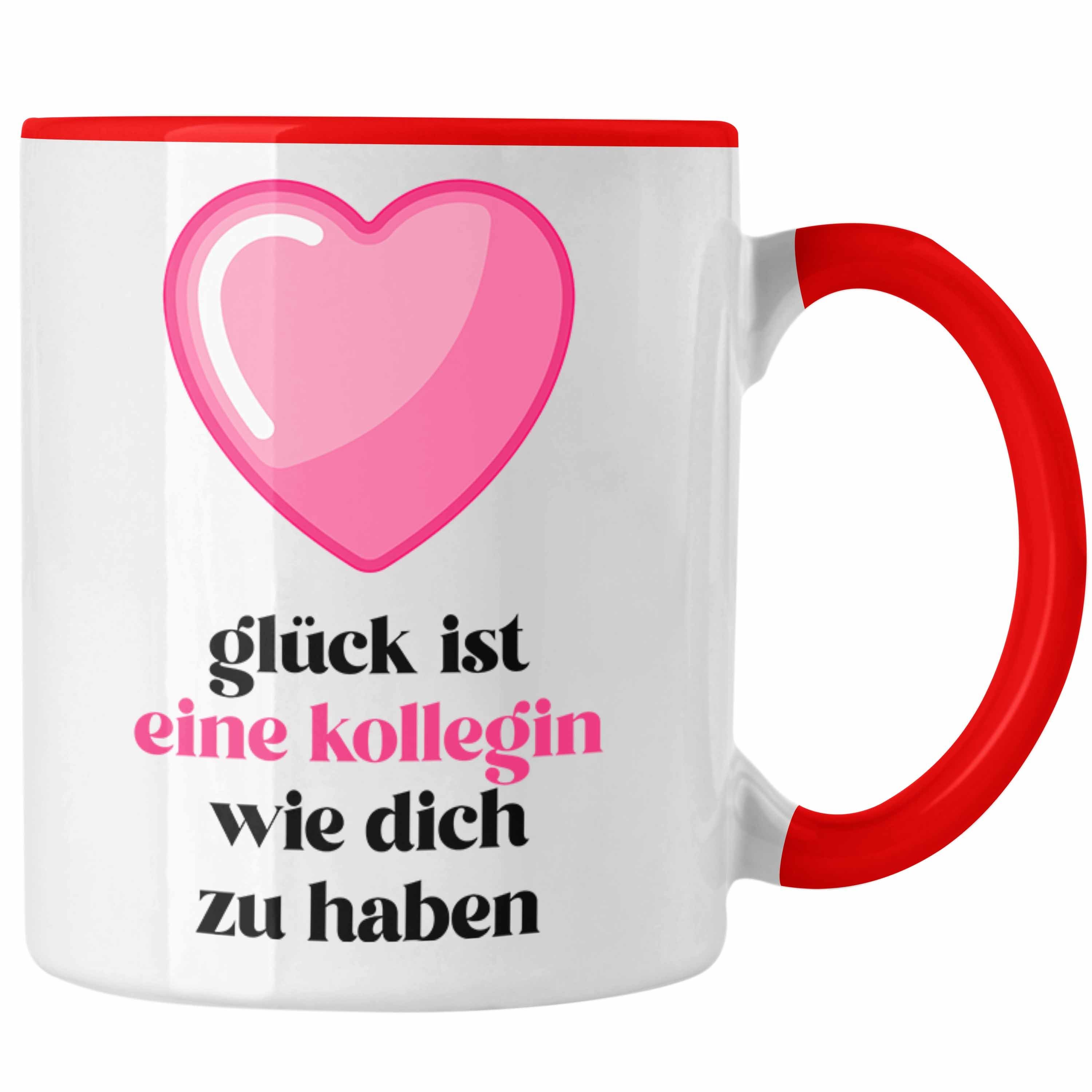 Trendation Tasse Trendation - Glück Ist Eine Kollegin Wie Dich Zu Haben Tasse Geschenk Beste Kollegin Der Welt Rot