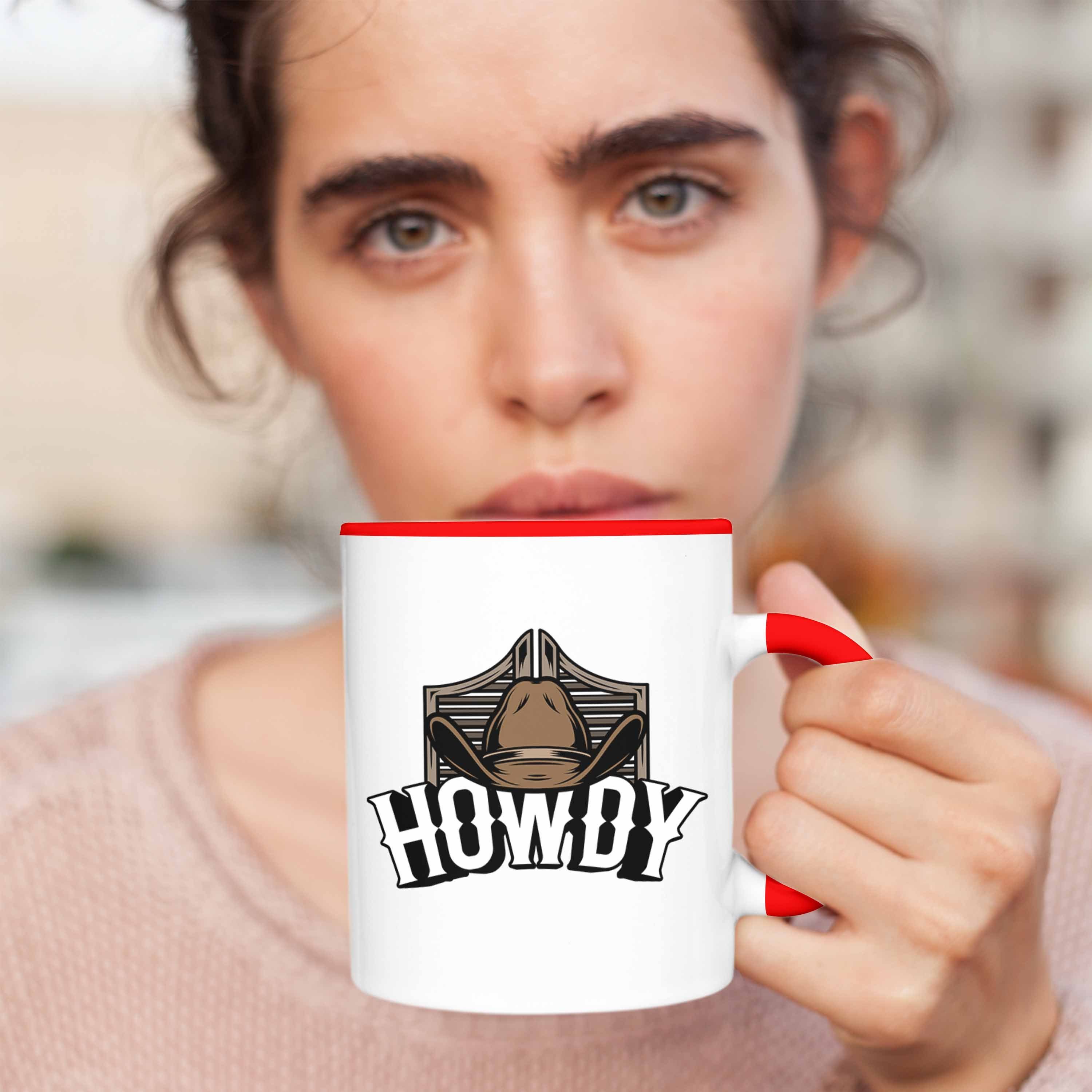 Howdy Geschenkidee Tasse Tasse Lustige Rot Fans für Cowboy Dance Trendation Line