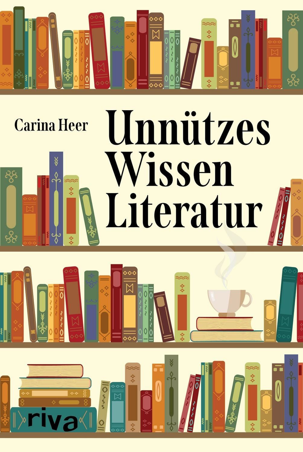 Belletristik Unnützes Wissen Literatur Carina Heer