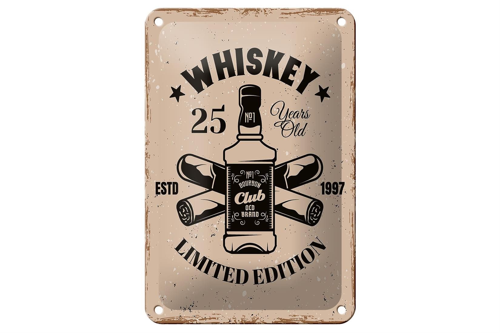 Metallschild Spruch Whiskey 25 years Limited Edition 12x18cm Schild
