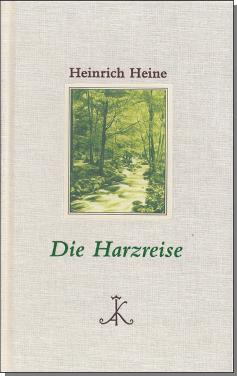Die Harzreise / Heinrich Heine