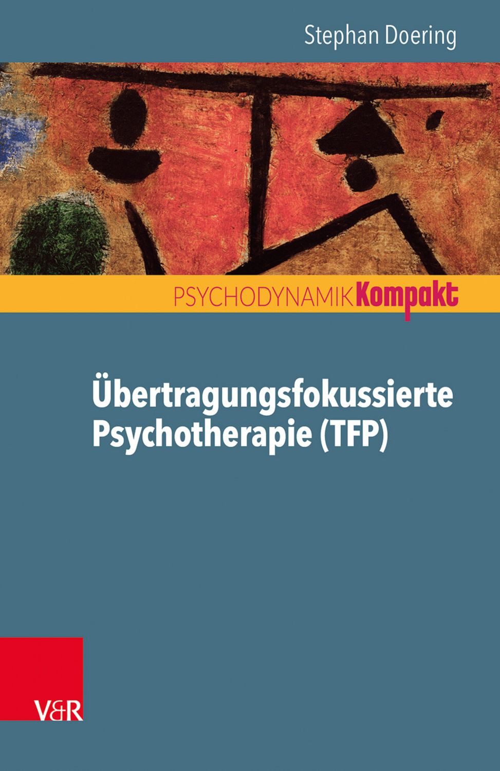 Übertragungsfokussierte Psychotherapie (TFP) / Stephan Doering