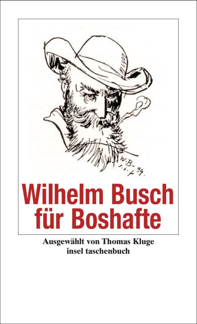 Wilhelm Busch für Boshafte / Wilhelm Busch, Originalausgabe
