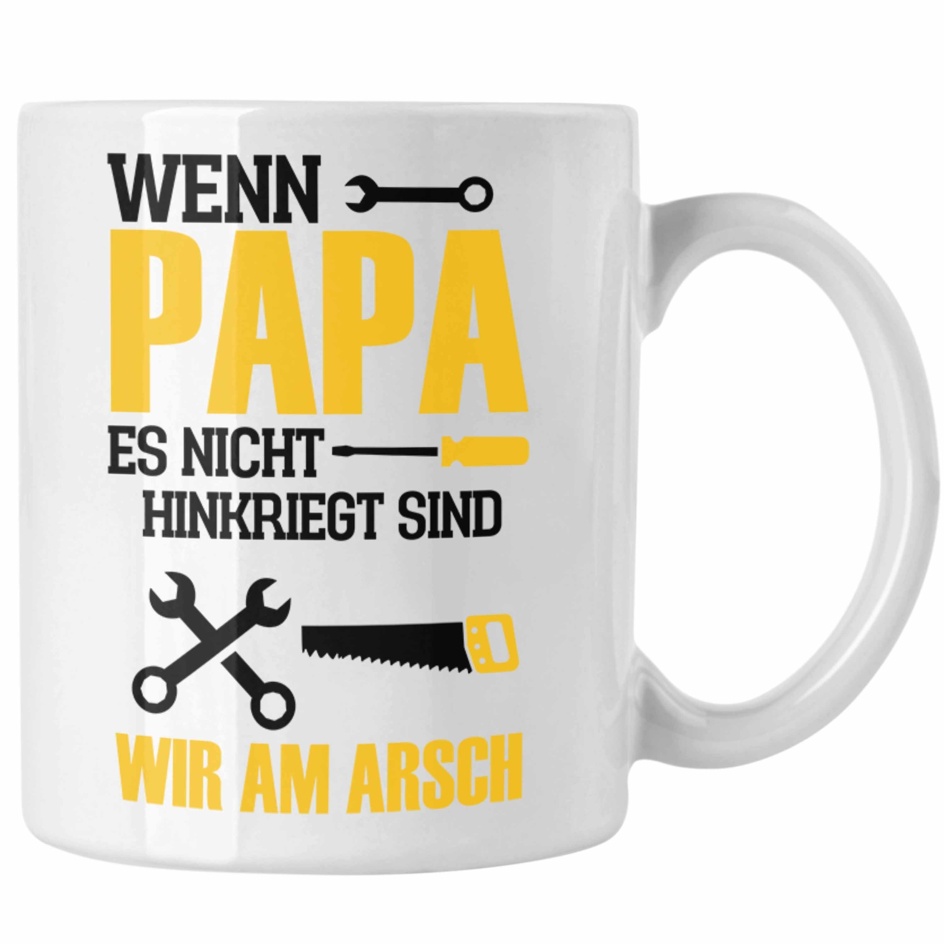 Trendation Tasse Tasse für den besten Papa zum Vatertag Wenn Papa Es Nicht Hinkriegt Ge Weiss