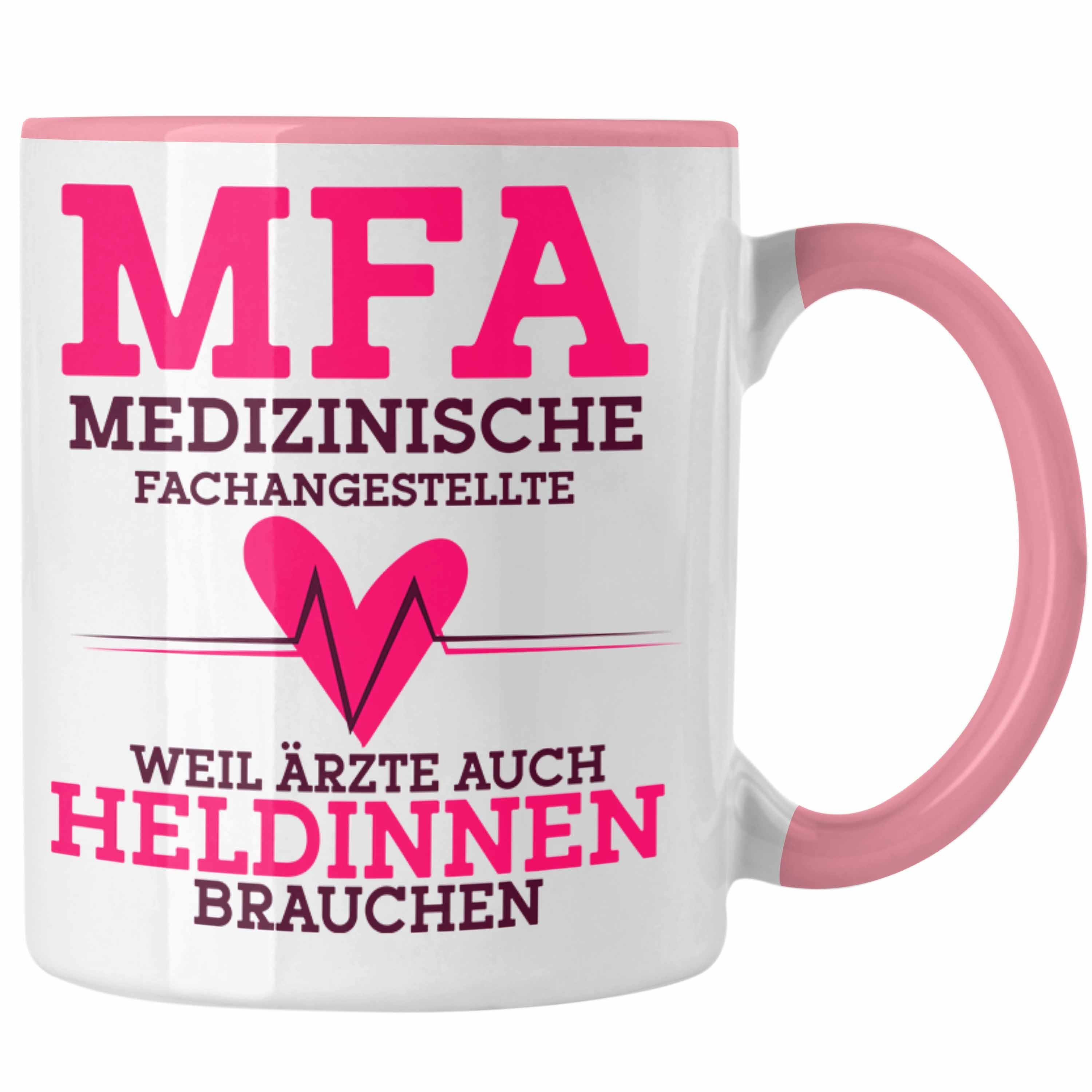 Trendation Tasse Lustige MFA Tasse Geschenk für Medizinische Fachangestellte Geschenkid Rosa | Teetassen