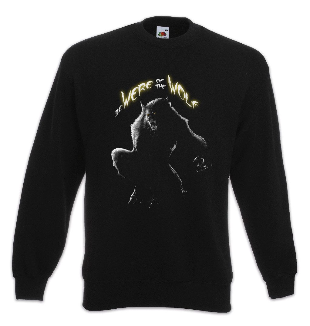 Sweatshirt Be Were Of The Wolf Sweatshirt Wölfe Mond Werwolf Werewolf The Werwolf