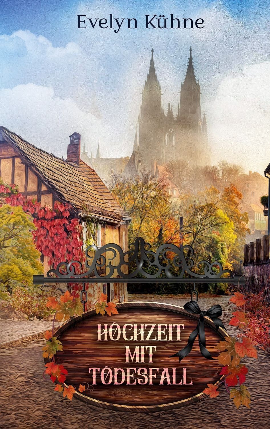 Hochzeit mit Todesfall / Evelyn Kühne
