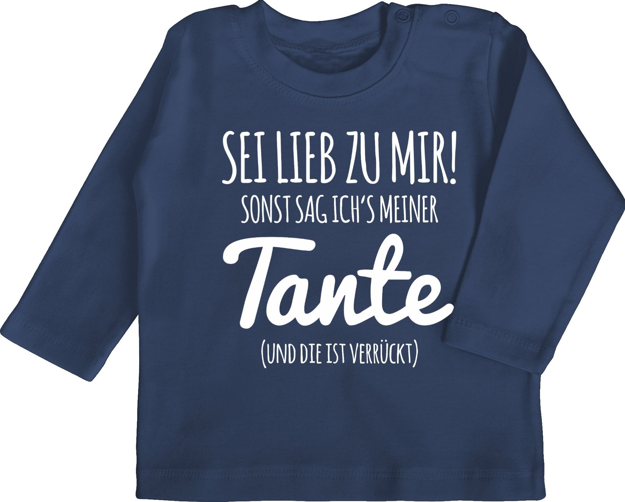 Shirtracer T-Shirt Tante Spruch - Sei lieb zu mir sonst sag ichs meiner Tante Tante 1 Navy Blau