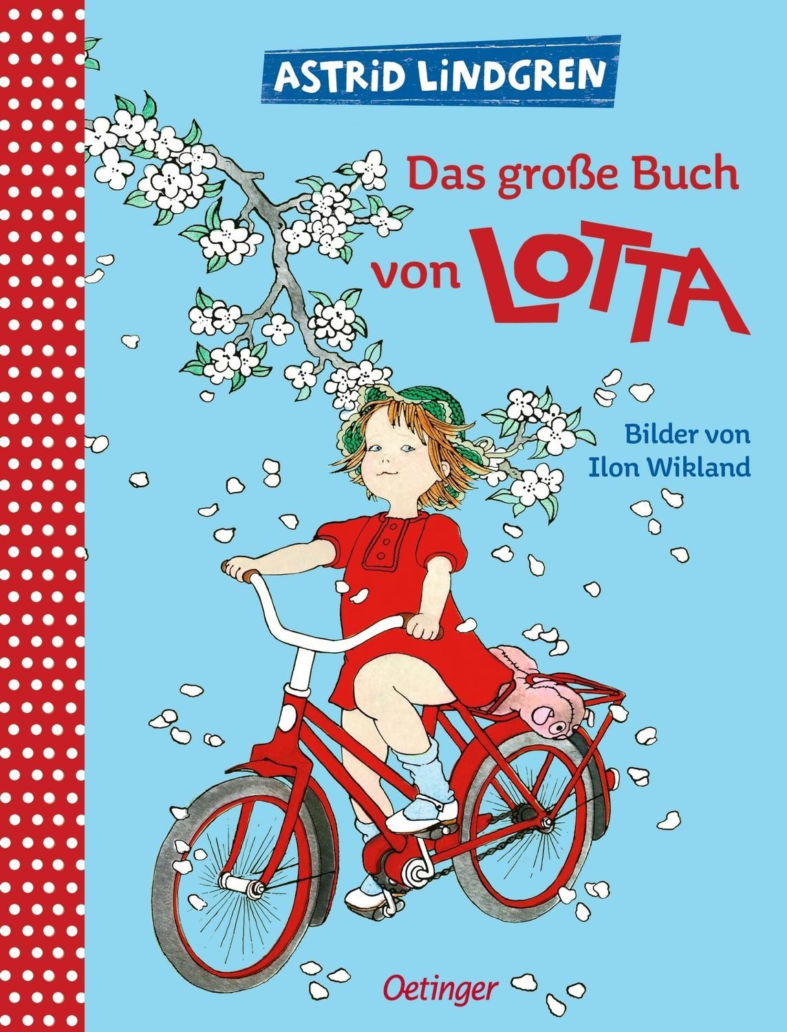 Das große Buch von Lotta / Astrid Lindgren