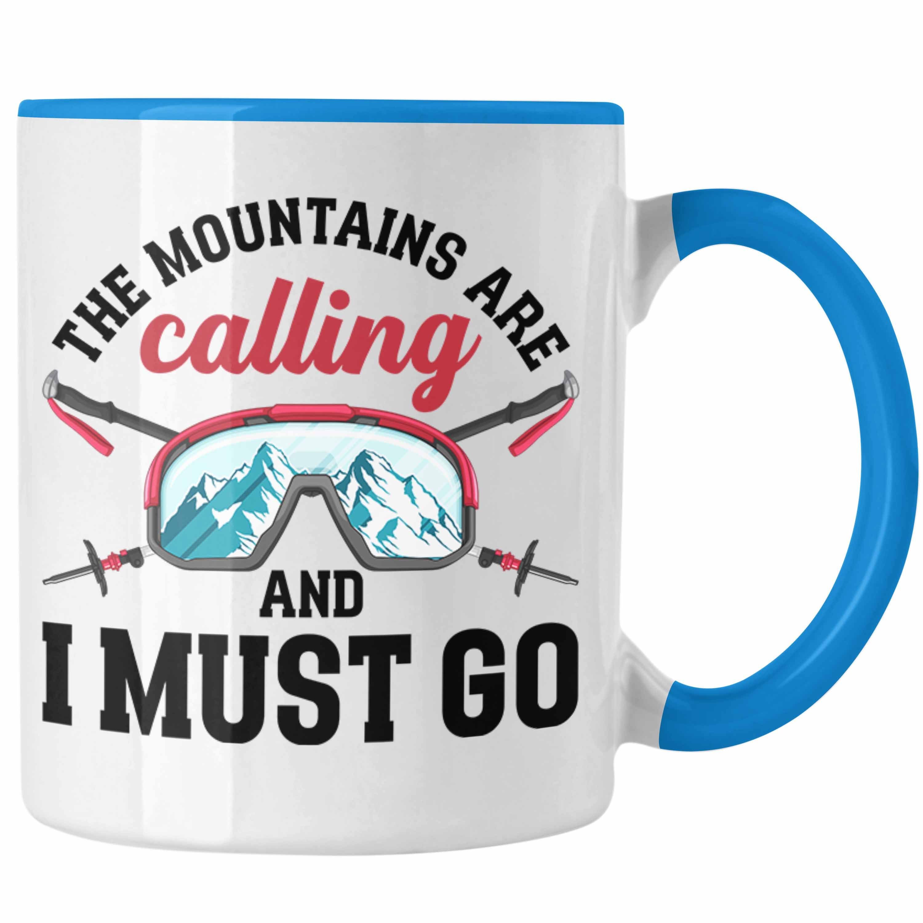 Trendation Tasse Trendation - The Mountains Are Calling Tasse Geschenk Kaffeetasse Wander Kaffeebecher Lustiger Sprüche Outdoor Blau