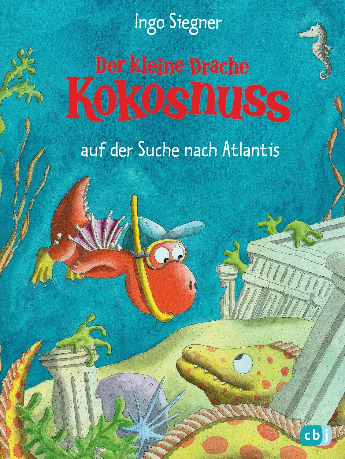 Der kleine Drache Kokosnuss auf der Suche nach Atlantis / Ingo Siegner