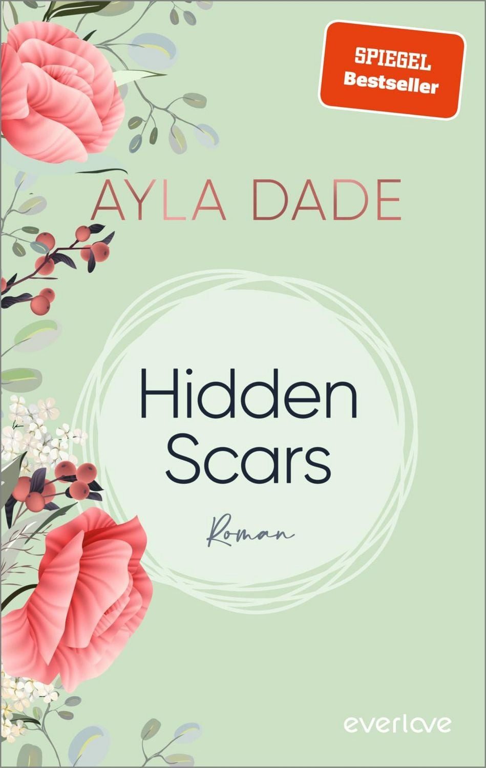 Hidden Scars / Ayla Dade, SPIEGEL-Bestseller