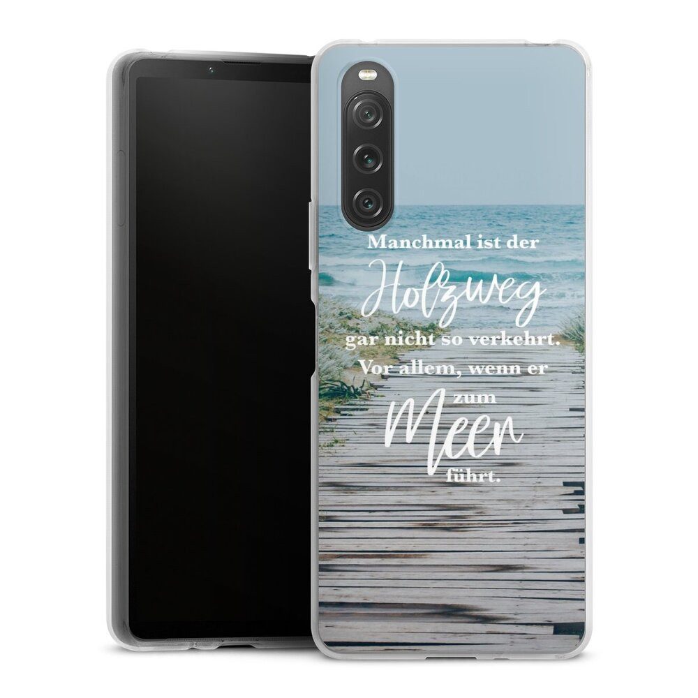 DeinDesign Handyhülle Strand Statement Spruch Holzweg, Sony Xperia 10 V Silikon Hülle Bumper Case Handy Schutzhülle