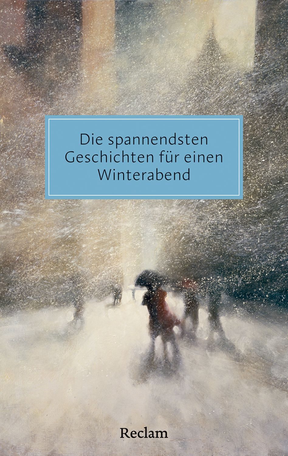 Die spannendsten Geschichten für einen Winterabend / diverse